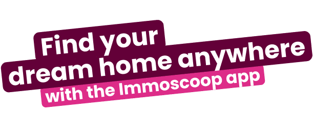 Find your dream home anywhere with the Immoscoop app